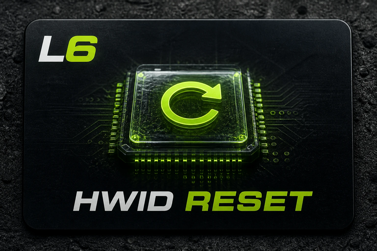 L6 HWID Reset